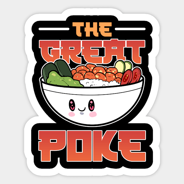 The Great Poke Bowl Hawaiian Sushi Anime Seafood Sticker by amango